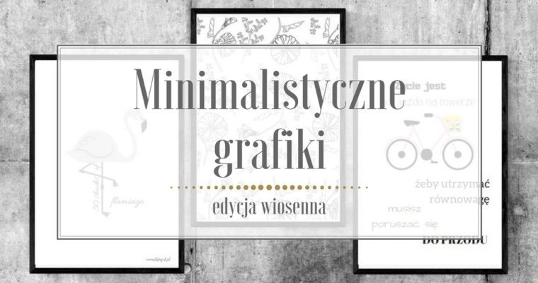 Minimalistyczne grafiki na wiosnę