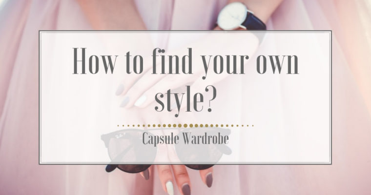 How to find your own style?